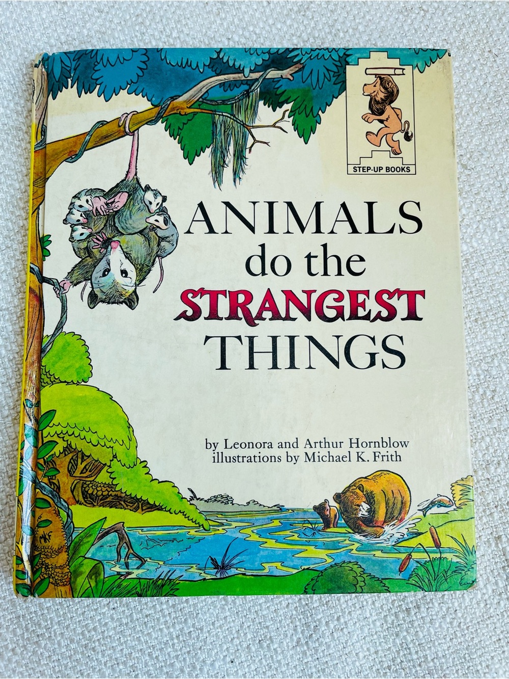 Animals Do the Strangest Things Illustrated Hardcover Book 1964